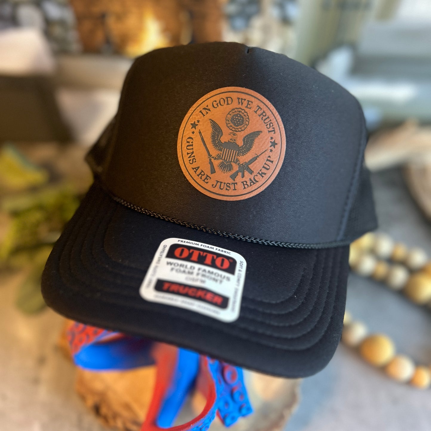 In God We Trust Guns Are Just Backup Black Otto Foam Front Trucker Hat