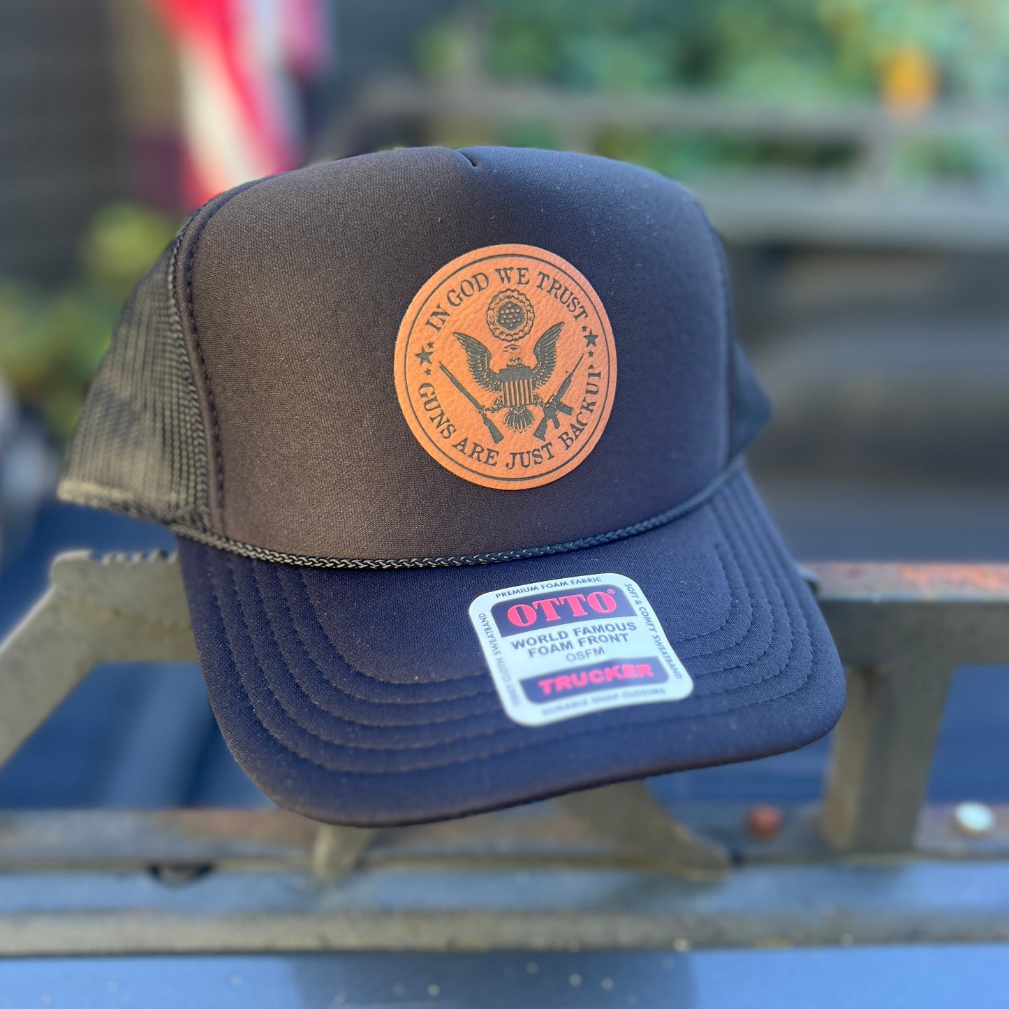 In God We Trust Guns Are Just Backup Black Otto Foam Front Trucker Hat