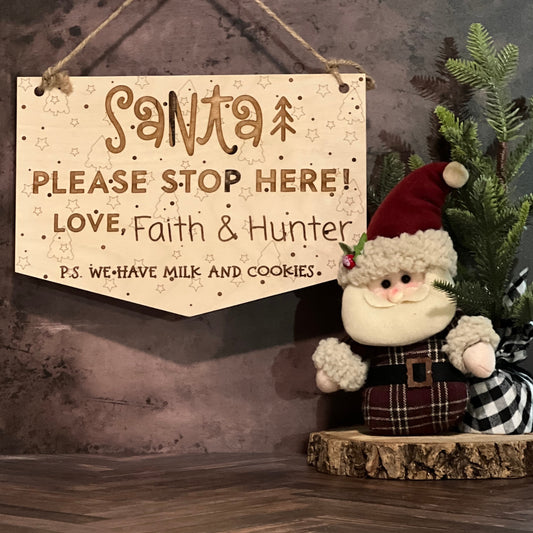 Personalized Santa Stop Here Sign