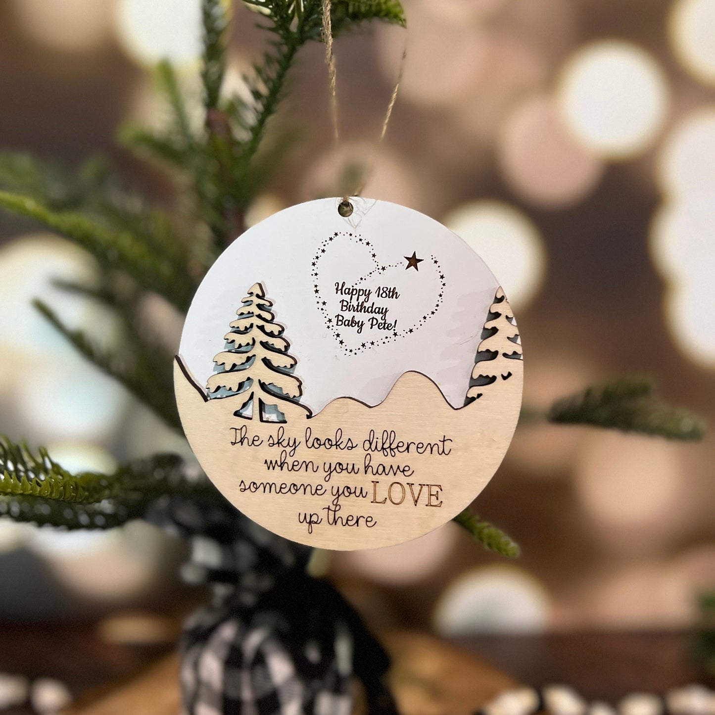The Sky Looks Different When You Have Someone You Love Up There Remembrance Ornament