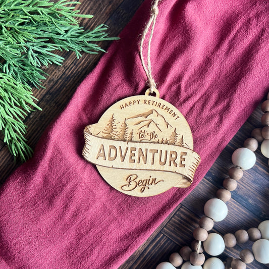 Happy Retirement Let The Adventures Begin Ornament