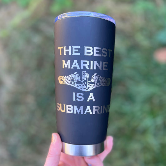 The Best Marine is a Submarine Travel Cup