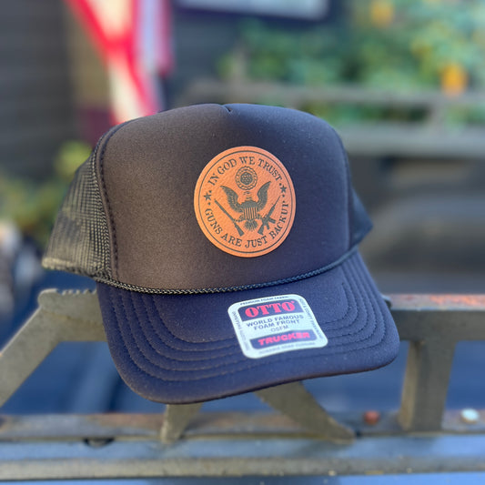 In God We Trust Guns Are Just Backup Black Otto Foam Front Trucker Hat