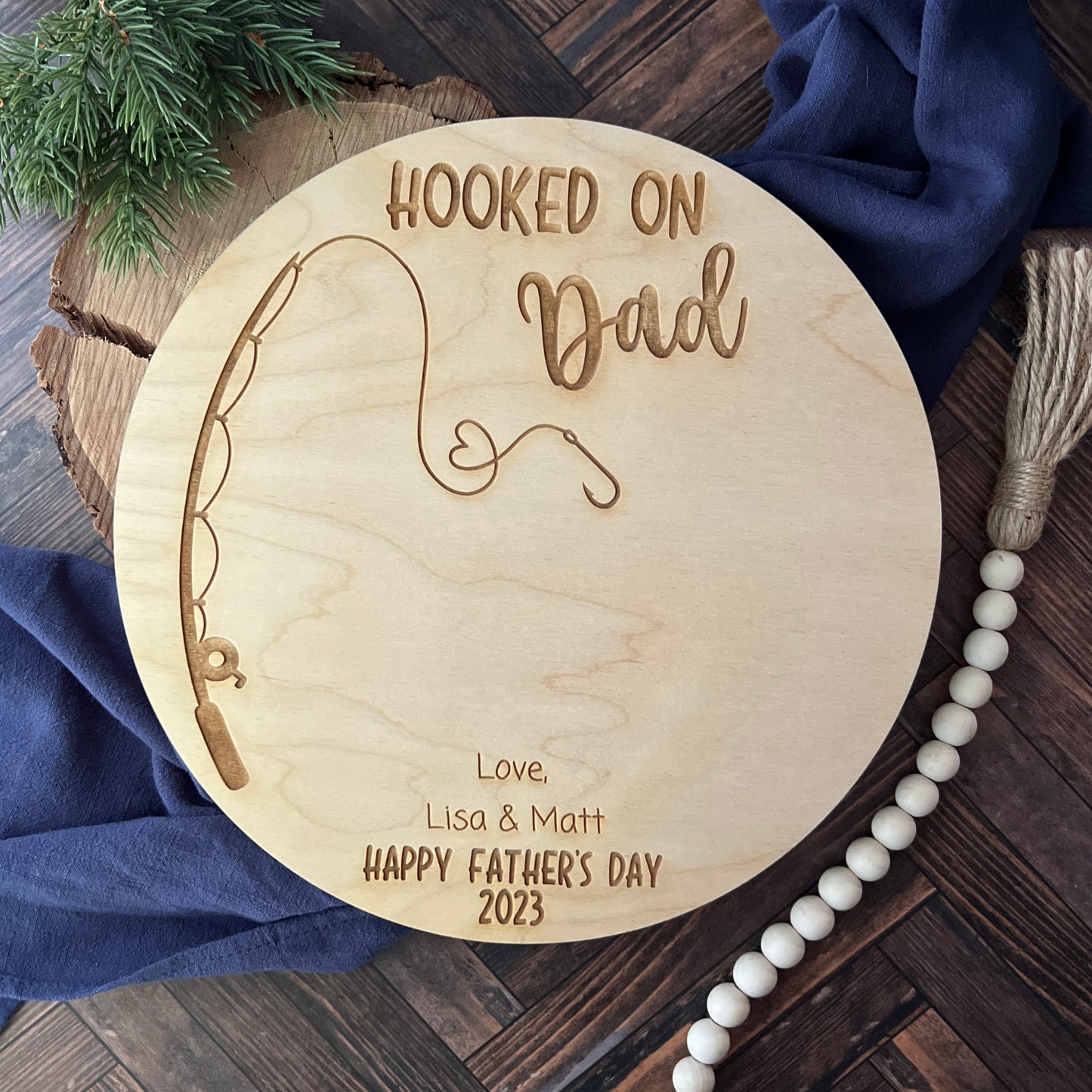 Personalized Hooked On Dad Wooden Sign