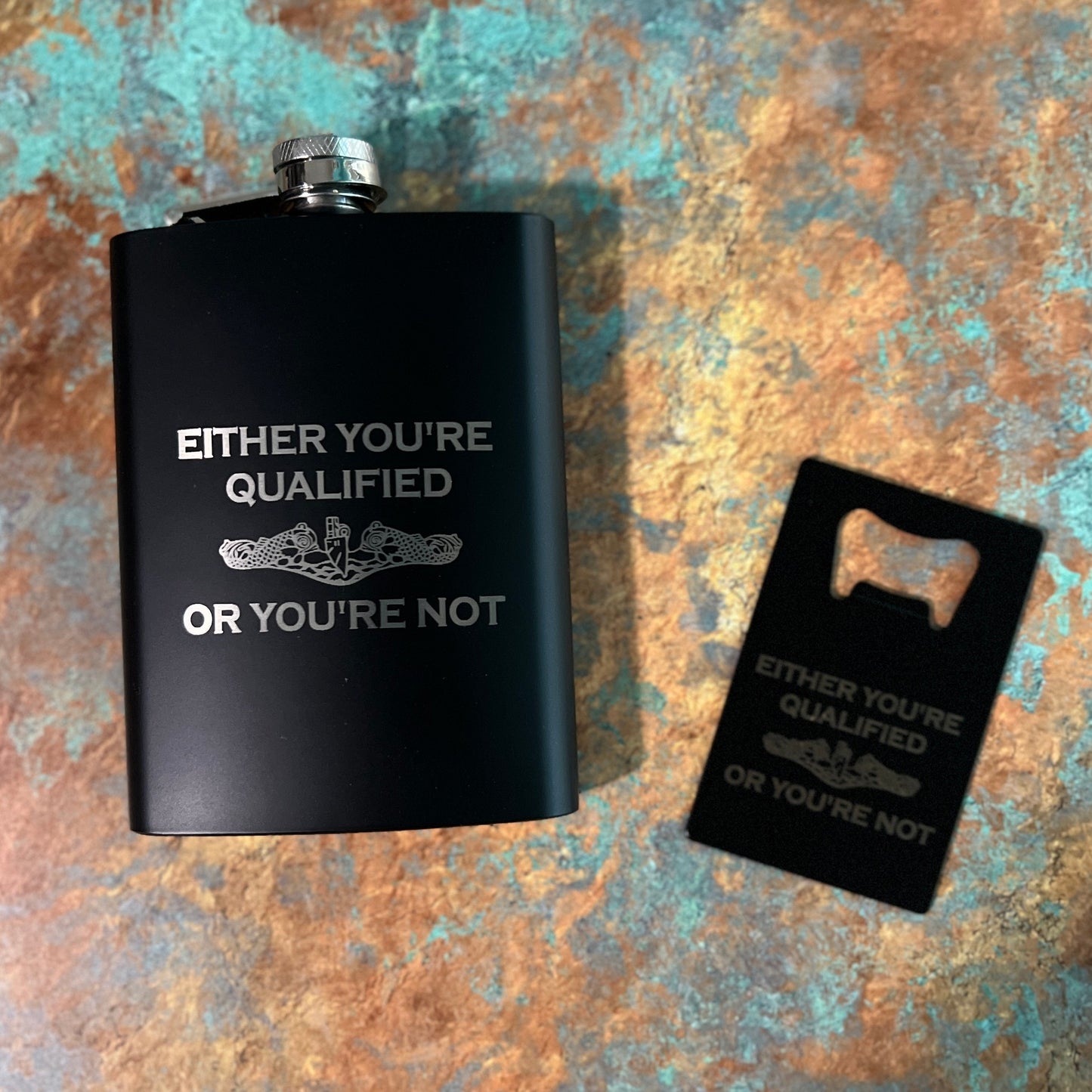 Either Youre Qualified or Youre Not Flask